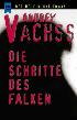 Die Schritte des Falken, von Andrew Vachss